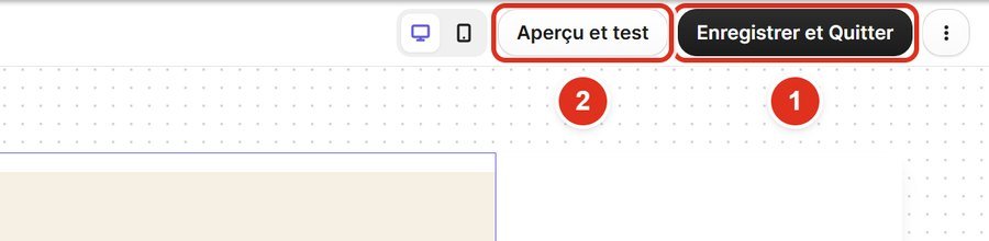 Boutons Enregistrer et Quitter et Aperçu et test encadrés en haut à droite de l'éditeur