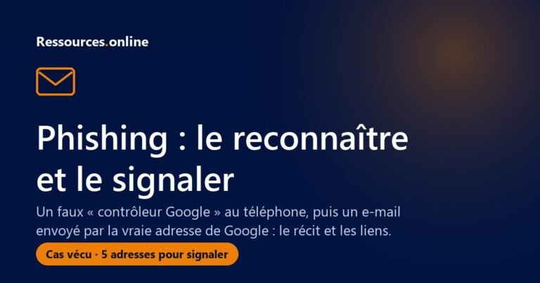Phishing : le reconnaître et le signaler, à partir d&rsquo;un cas vécu